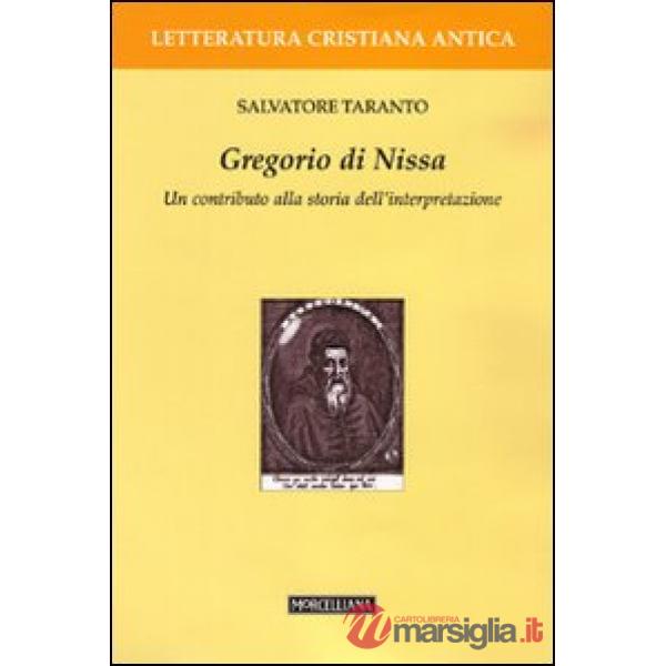 Gregorio di Nissa. Un contributo alla storia dell'interpretazione
