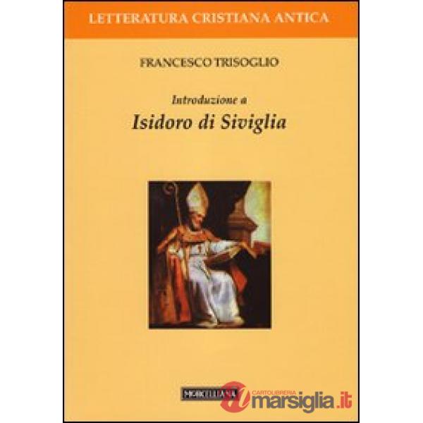 Introduzione a Isidoro di Siviglia