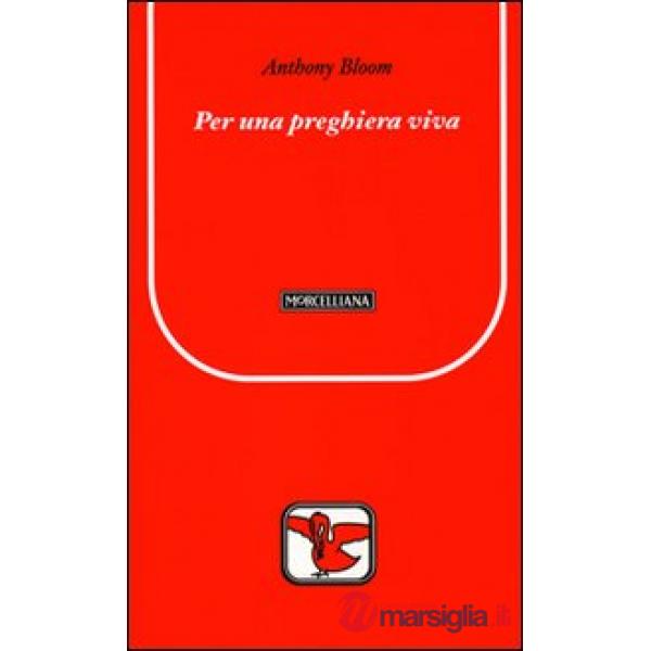 Per una preghiera viva