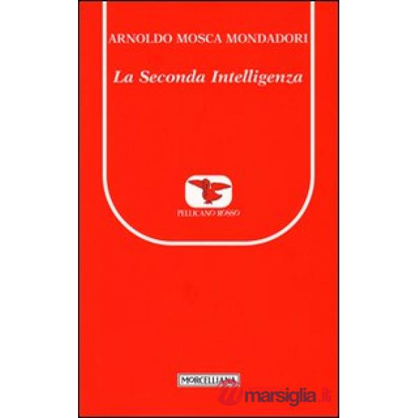 Seconda intelligenza (La)