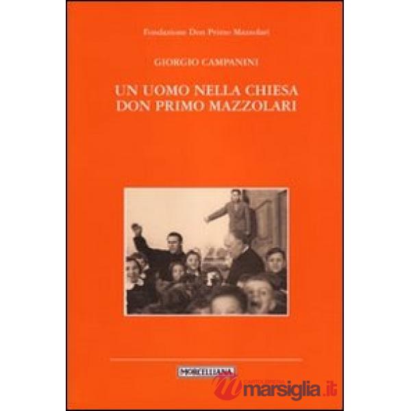 Uomo nella Chiesa. Don Primo Mazzolari (Un)
