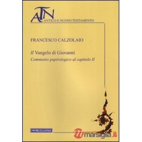 Vangelo di Giovanni. Commento papirologico al capitolo II (Il)