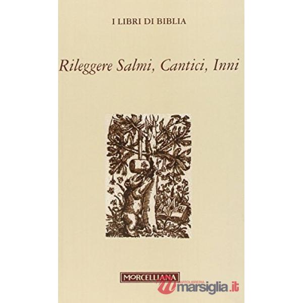 Rileggere salmi, cantici, inni