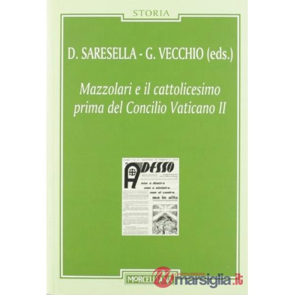 Mazzolari e il cattolicesimo prima del Concilio Vaticano II