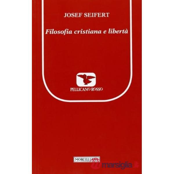 Filosofia cristiana e libertà