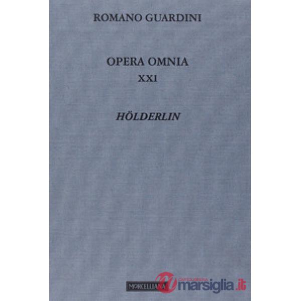 Opera omnia. Vol. 21: Hölderlin