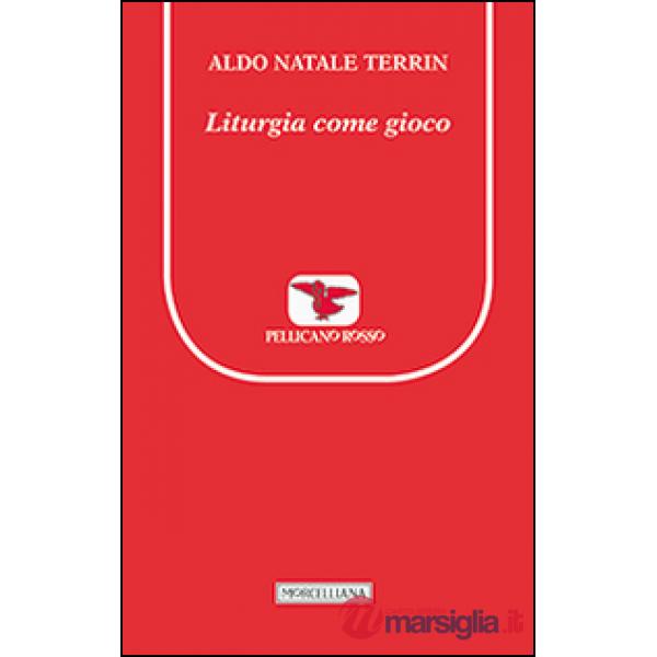 Liturgia come gioco