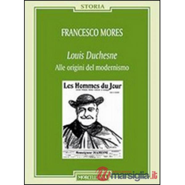 Louis Duchesne. Alle origini del modernismo