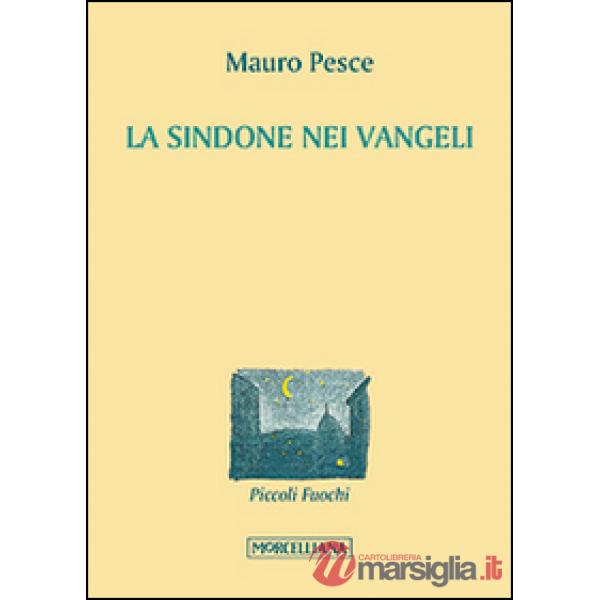 Sindone nei Vangeli (La)