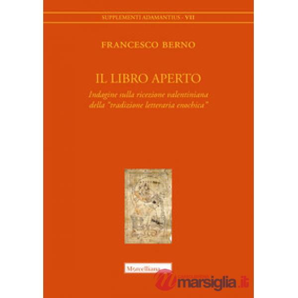 Libro aperto. Indagine sulla ricezione valentiniana della «tradizione letteraria