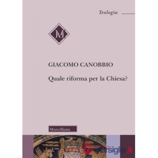 Quale riforma per la Chiesa?