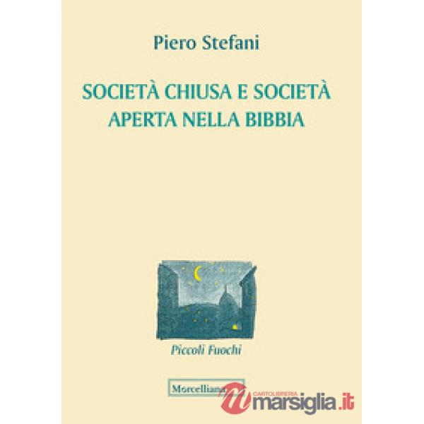 Società chiusa e società aperta nella Bibbia