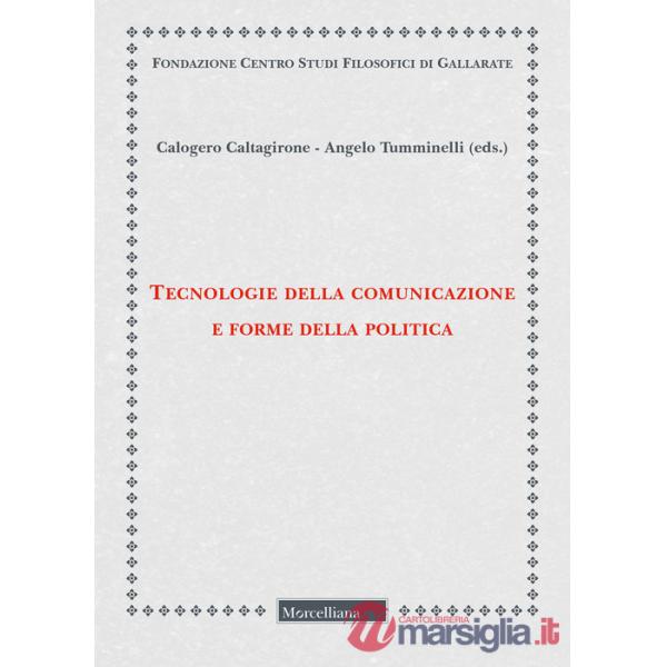Tecnologie della comunicazione e forme della politica
