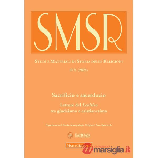 Sacrificio e sacerdozio. Letture del Levitico tra giudaismo e cristianesimo