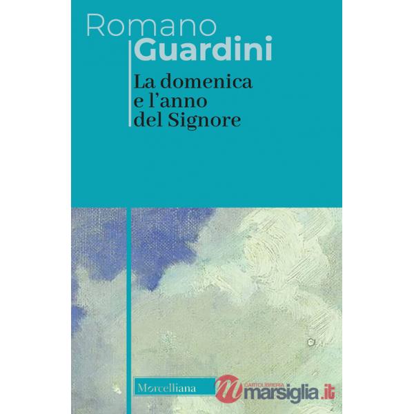 Domenica e l'anno del Signore (La)