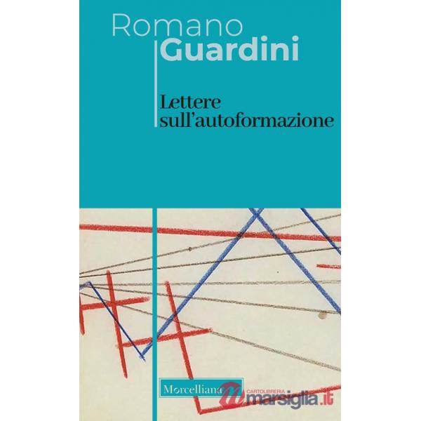 Lettere sull'autoformazione. Ediz. bilingue