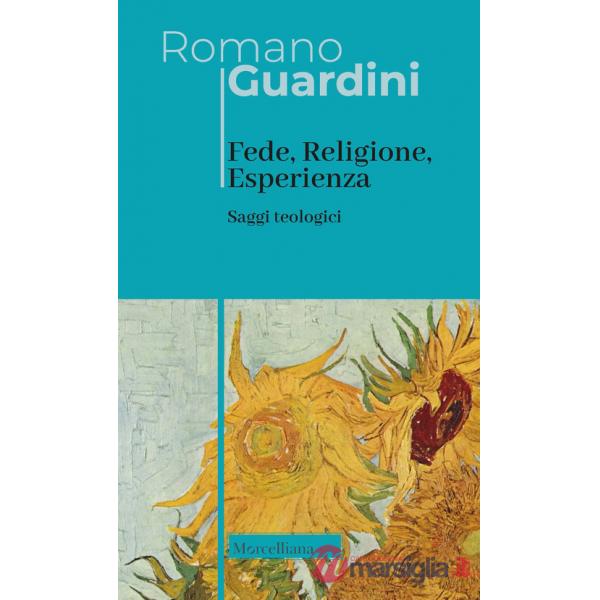 Fede, religione, esperienza. Saggi teologici. Nuova ediz.