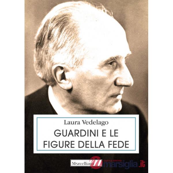 Guardini e le figure della fede