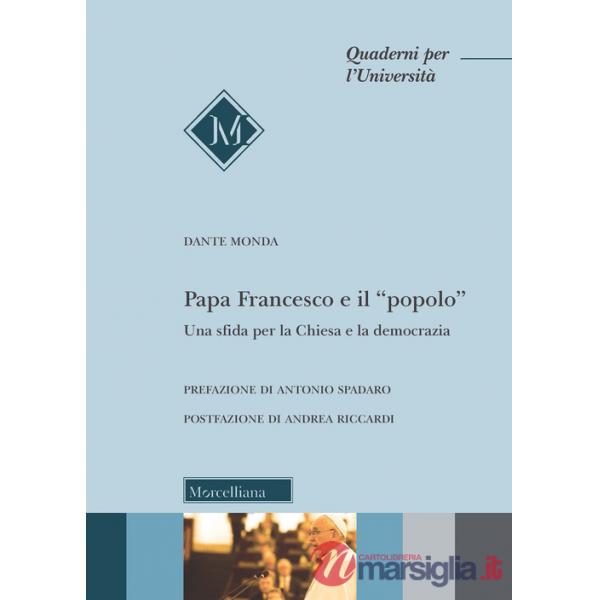 Papa Francesco e il «popolo». Una sfida per la Chiesa e la democrazia