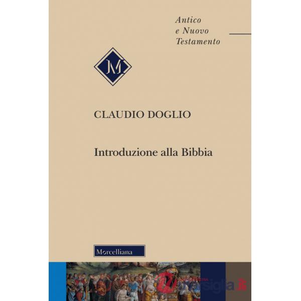 Introduzione alla Bibbia. Nuova ediz.