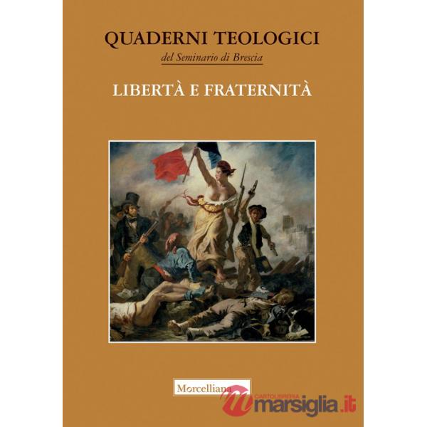 Libertà e fraternità