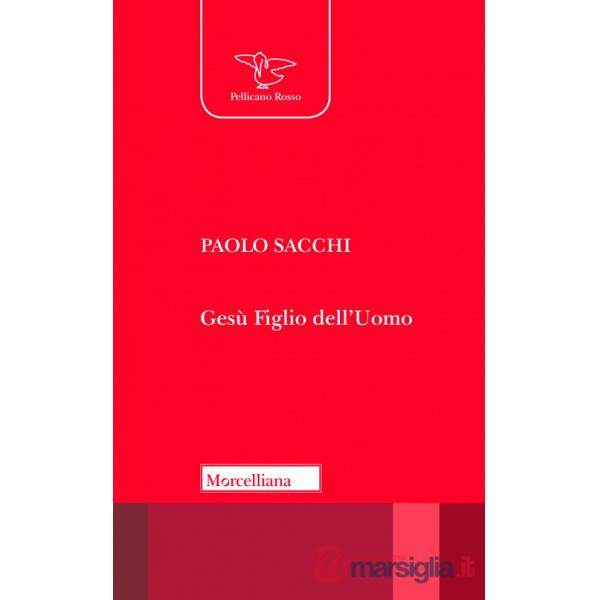 Gesù Figlio dell'uomo. Leggendo Marco