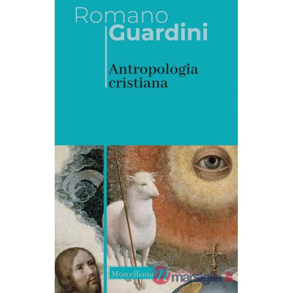 Antropologia cristiana. Nuova ediz.