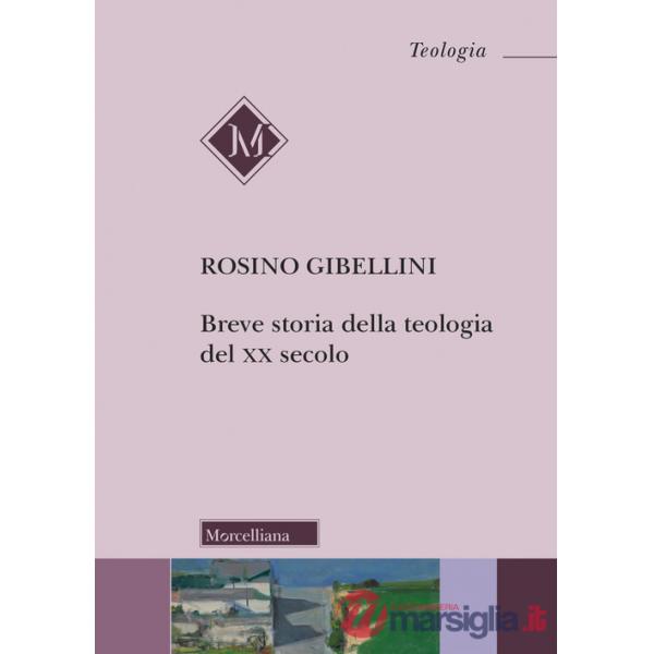 Breve storia della teologia del XX secolo