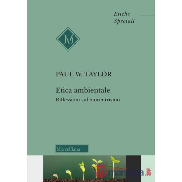 Etica ambientale. Riflessioni sul biocentrismo