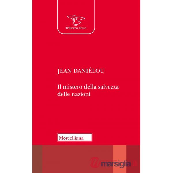 Mistero della salvezza delle nazioni (Il)