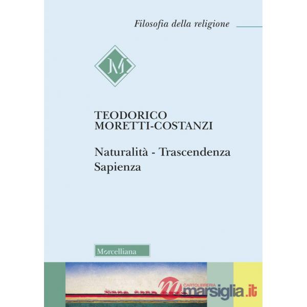 Naturalità. Trascendenza. Sapienza