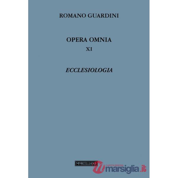 Opera omnia. Vol. 11: Ecclesiologia