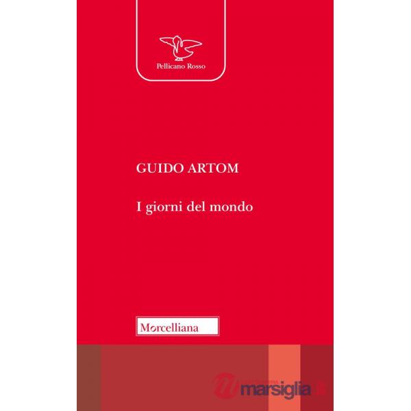 Giorni del mondo. Nuova ediz. (I)
