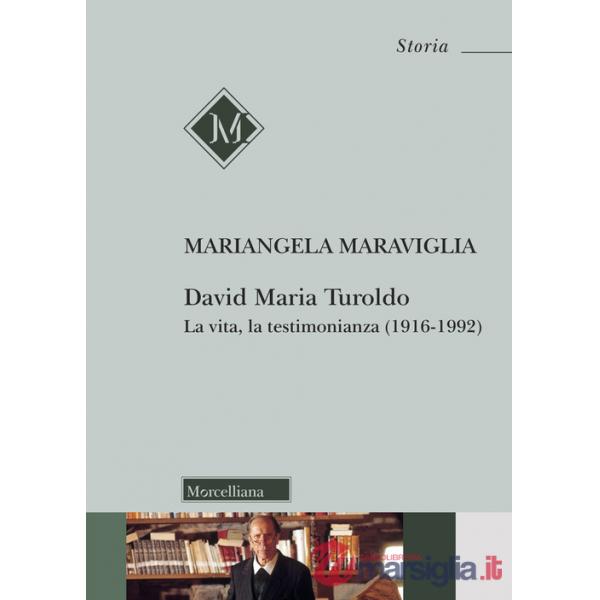 David Maria Turoldo. La vita, la testimonianza (1916-1992). Nuova ediz.