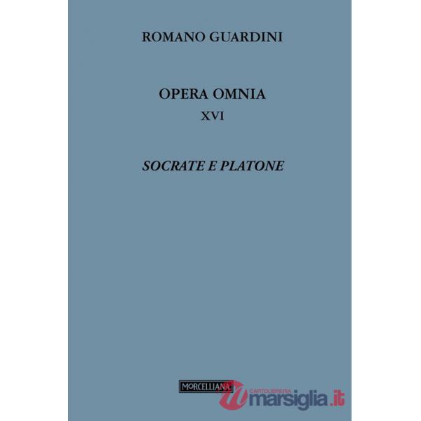 Opera omnia. Vol. 16: Socrate e Platone