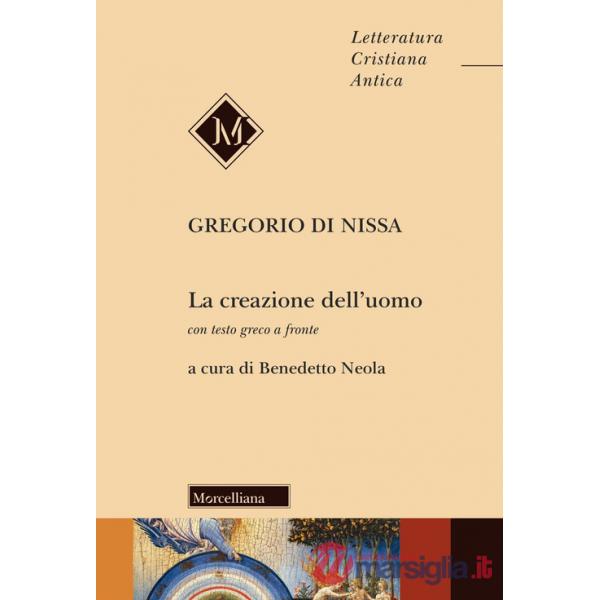 Creazione dell'uomo. Testo greco a fronte (La)