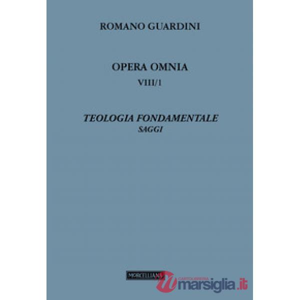 Teologia fondamentale. Vol. 8/1: Saggi 1918-1939