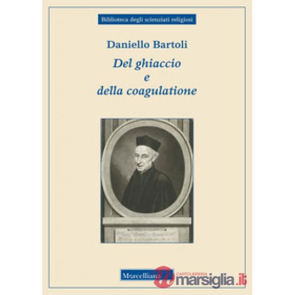 Del ghiaccio e della coagulatione