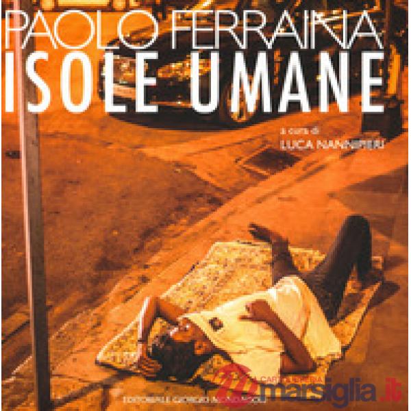 Isole umane. Ediz. italiana e inglese