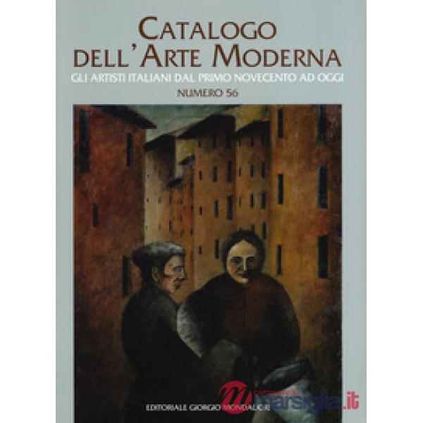 Catalogo dell'arte moderna. Ediz. a colori. Vol. 56
