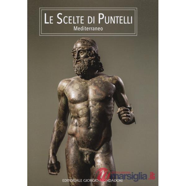 Scelte di Puntelli. Mediterraneo. Ediz. a colori (Le)