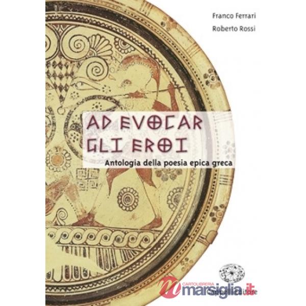 AD EVOCAR GLI EROI
