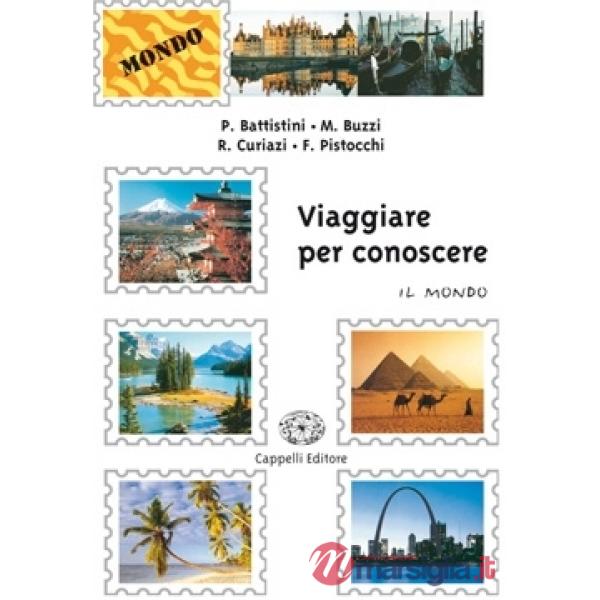 VIAGGIARE PER CONOSCERE IL MONDO