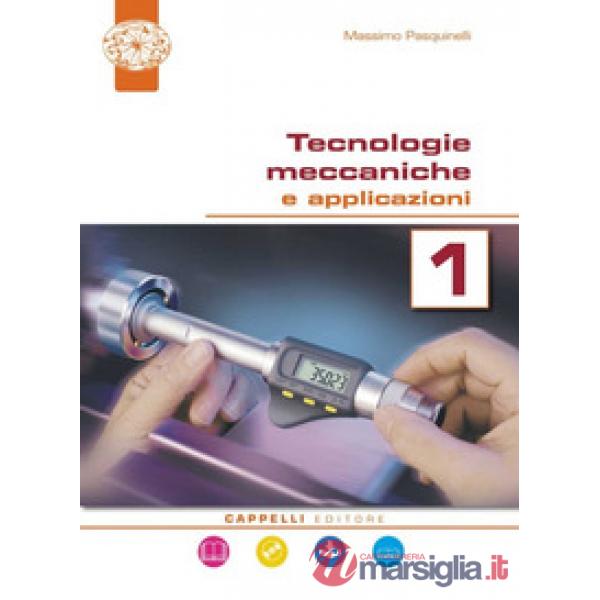 TECNOLOGIE MECCANICHE E APPLICAZIONI 1
