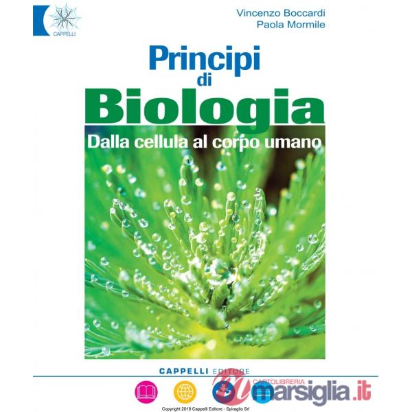 PRINCIPI DI BIOLOGIA - DALLA CELLULA AL CORPO UMANO