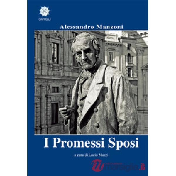 I PROMESSI SPOSI - A CURA DI LUCIO MAZZI