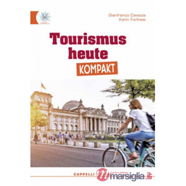TOURISMUS HEUTE KOMPAKT