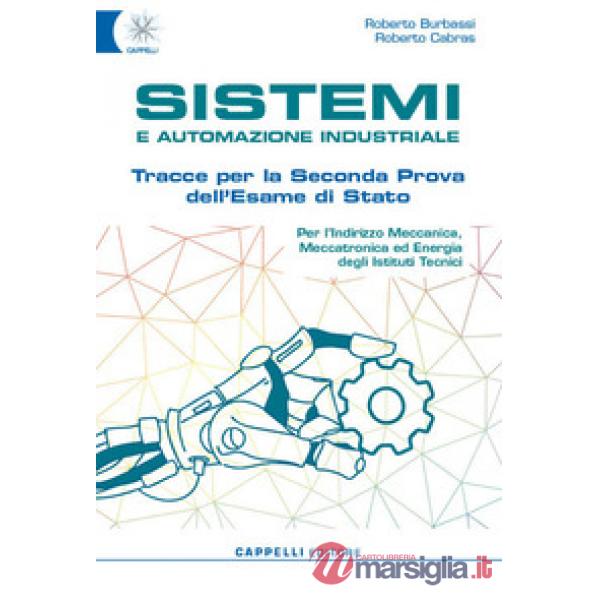 SISTEMI E AUTOMAZ. IND. - TRACCE PER SECONDA PROVA ESAME ST.