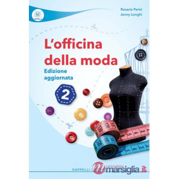 OFFICINA DELLA MODA 2 (L') - EDIZIONE AGGIORNATA