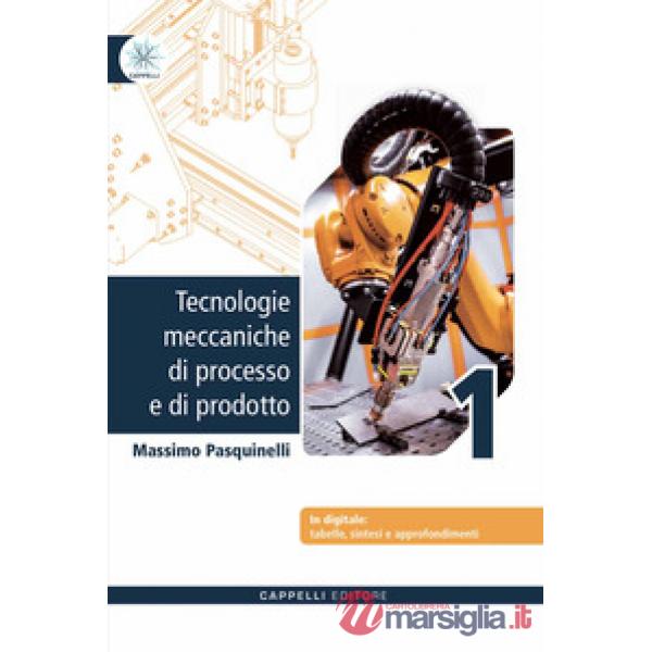 TECNOLOGIE MECCANICHE PROCESSO E PRODOTTO 1 + SINTESI 1 KIT